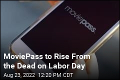 MoviePass to Open Its Curtains Once Again