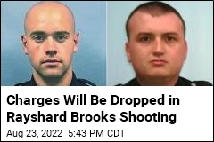 Charges Will Be Dropped in Rayshard Brooks Shooting