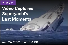 Video of Superyacht&#39;s Sinking Released