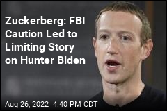 Zuckerberg: FBI Caution Led to Limiting Story on Hunter Biden