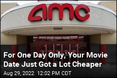 For One Day Only, Your Movie Date Just Got a Lot Cheaper