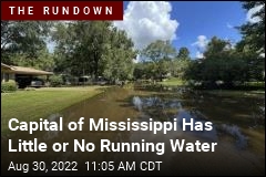 Capital of Mississippi Has Little or No Running Water
