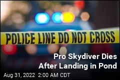 Pro Skydiver Dies After Landing in Pond