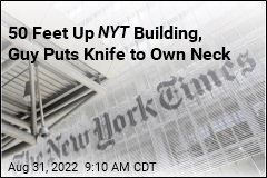 Man Climbs NYT Building, Puts Knife to Own Neck