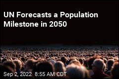 UN Forecasts a Population Milestone in 2050