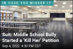 Suit: Middle School Bully Started a &#39;Kill Her&#39; Petition