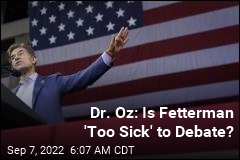 Dr. Oz Is Still Attacking John Fetterman&#39;s Health