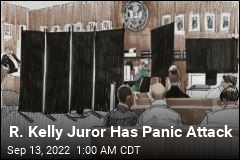 R.Kelly Juror Has Panic Attack