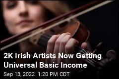 2K Irish Artists Now Getting Universal Basic Income