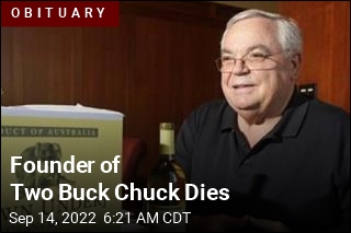 The Man Who Brought Us Two Buck Chuck Is Dead