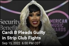 Cardi B Pleads Guilty in Strip Club Fights