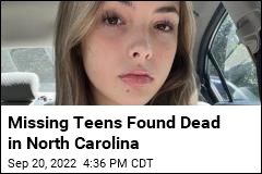 Missing Teens Found Dead in North Carolina