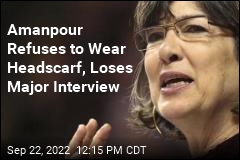 Amanpour Refuses to Wear Headscarf, Loses Major Interview