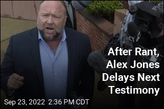 After Rant, Alex Jones Delays Next Testimony