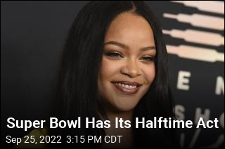 Rihanna Signs Up for Super Bowl