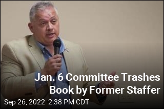 Jan. 6 Committee Trashes Book by Former Staffer