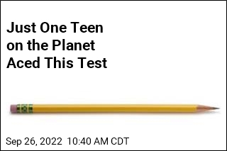 Just One Teen on the Planet Aced This Test