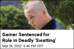 Gamer Gets 18 Months for Role in Deadly &#39;Swatting&#39;