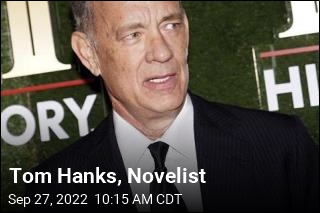 Tom Hanks Is a Novelist Now