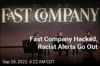 Racist Push Alerts Follow Fast Company Hack