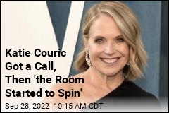 Katie Couric Got a Call, Then &#39;the Room Started to Spin&#39;