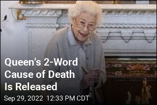 Queen&#39;s 2-Word Cause of Death Is Released