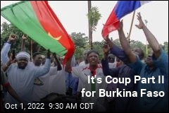 It&#39;s Coup Part II for Burkina Faso