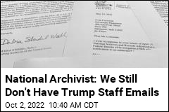 2 Years Later, Archives Says It Still Lacks Trump Staff Emails