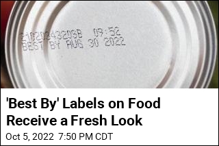 A Big Reason for Food Waste May Be Those &#39;Best By&#39; Labels