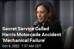 Secret Service Called Harris Motorcade Accident &#39;Mechanical Failure&#39;