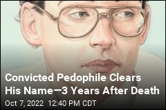 Convicted Pedophile Clears His Name&mdash;3 Years After Death