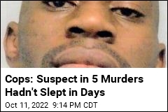 Cops: Man Who Killed 5 Hadn&#39;t Slept in 4 Days