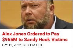 Alex Jones Ordered to Pay $965M for Sandy Hook Lies