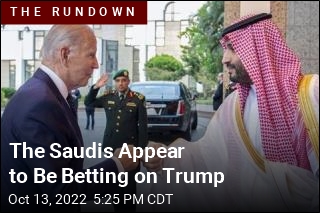 The Saudis Appear to Be Betting on Trump