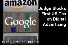 Judge Blocks First US Tax on Digital Advertising
