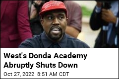 West&#39;s Donda Academy Abruply Shuts Down