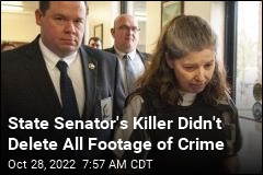State Senator&#39;s Killer Didn&#39;t Delete All Footage of Crime
