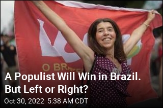 A Populist Will Win in Brazil. But Left or Right?