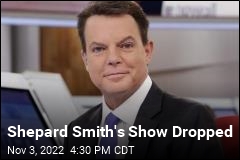 Shepard Smith&#39;s Show Dropped