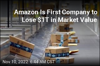 Amazon Is First Company to Lose $1T in Market Value