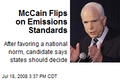 McCain Flips on Emissions Standards