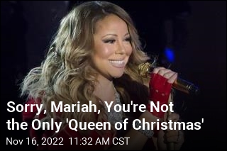 Mariah Carey Can&#39;t Be the Only &#39;Queen of Christmas&#39;