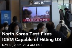 North Korea&#39;s Latest Launch: ICBM With Range to Hit US