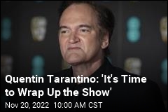 Quentin Tarantino Says He&#39;ll Make One More Film