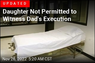 19-Year-Old Asks Federal Court to Let Her Witness Father&#39;s Execution