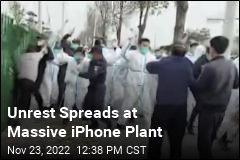 Unrest Spreads at Massive iPhone Plant