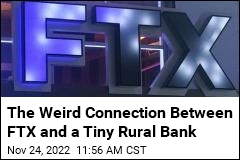 The Weird Connection Between FTX and a Tiny Rural Bank