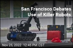 San Francisco Police Want Option of Using Killer Robots
