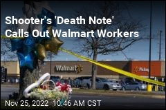 Shooter&#39;s &#39;Death Note&#39; Calls Out Walmart Workers
