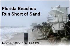 Florida Beaches Run Short of Sand